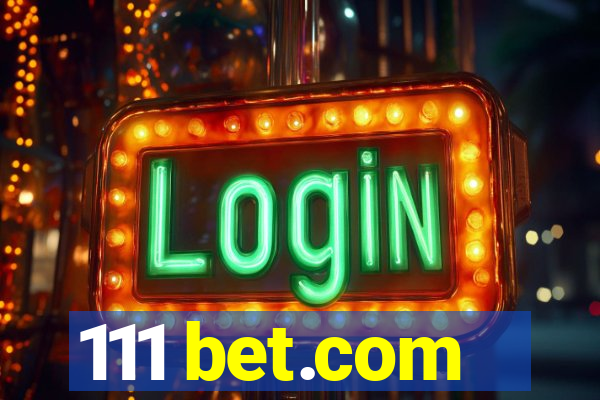 111 bet.com